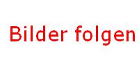 Bilder folgen